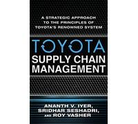 Gestion de la chaîne logistique Toyota – Une approche stratégique des principes du système Toyota
