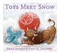 Toys Meet Snow by Paul O. Zelinsky Paul O. Zelinsky (Auteur)