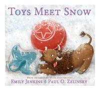 Toys Meet Snow by Paul O. Zelinsky Paul O. Zelinsky (Auteur)