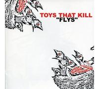 Toys That Kill - Flys