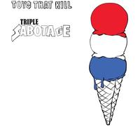 Toys That Kill - Triple Sabotage