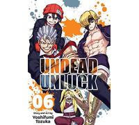 Tozuka, Yoshifumi - Undead Unluck, Vol. 6