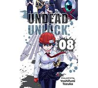 Tozuka, Yoshifumi - Undead Unluck, Vol. 8