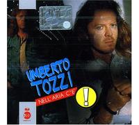 Tozzi Umberto - Nell'aria C'e' [Import]