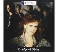 T'PAU - Bridge of Spies (1987) [Import]