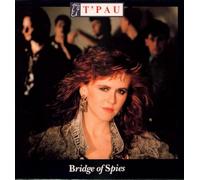 T'Pau - Bridge of Spies [Import]
