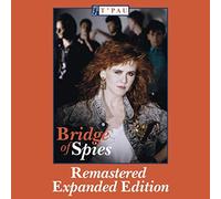 T'pau - Bridge of Spies -Remast-