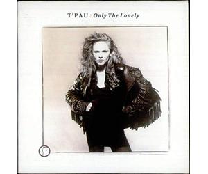 t'pau - Only The Lonely
