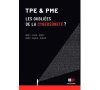 TPE et PME, les oubliées de la cybersûreté ? - Jeremy Marlin - VA Press - broché - Guide