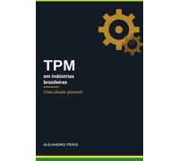 TPM em industrias brasileiras: Uma utopia possível