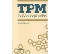 Tpm for Workshop Leaders Kunio Shirose (Auteur)