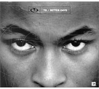 Tq – Better Days + Pite Multimedia – Sony Music