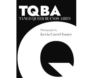 TQBA: Tango Queer Buenos Aires