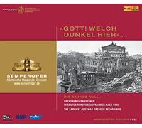 Tr?Tschel – « Dieu ! Quel Obscurité Ici » – Semperoper Edition Vol.1