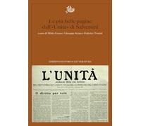 Tra giornalismo e politica. Le più belle pagine di Gaetano Salvemini su L'Unità (1911-1920)