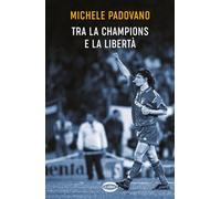 Tra la Champions e la libertà