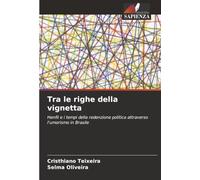 Tra le righe della vignetta: Henfil e i tempi della redenzione politica attraverso l'umorismo in Brasile