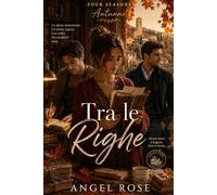Tra le Righe: Una storia d'amore tra biblioteca e segreti di famiglia