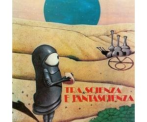 Tra Scienza E Fantascienza