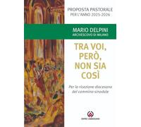 Tra voi, però, non sia così. Per la ricezione diocesana del cammino sinodale. Proposta pastorale per l’anno 2025-2026