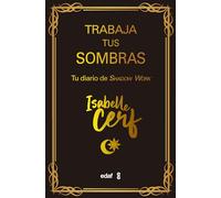 Trabaja tus sombras / Shadow Work: Tu Diario De Shadow Work