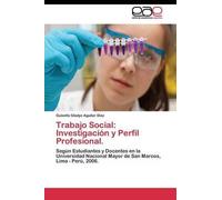 Trabajo Social: Investigación Y Perfil Profesional.