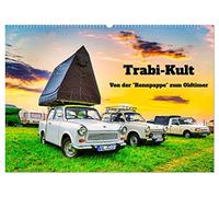 Trabi-Kult (Wandkalender 2026 DIN A2 quer), CALVENDO Monatskalender: Der Trabi prägte das Bild der Straßen in der DDR. Jetzt ist er das Kultauto im Osten!