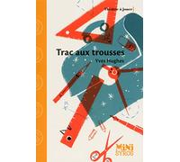 Trac aux trousses