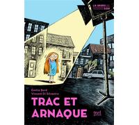 Trac et Arnaque - Emilie Boré - Seuil Jeunesse - broché - Roman junior
