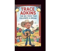 TRACE ADKINS: The Big Voice That Followed a Dream