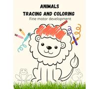 Trace and color animal book: Great for fine motor development