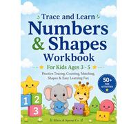 Trace and Learn Numbers & Shapes Workbook: Practice Tracing, Counting, Matching, Shapes & Easy Learning Fun