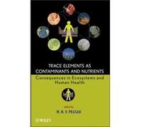 Trace Elements as Contaminants and Nutrients by Prasad Hardcover Book M. N. V. Prasad (Auteur)