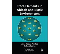 Trace Elements in Abiotic and Biotic Environments