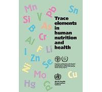 Trace Elements In Human Nutrition And Health