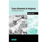 Trace Elements In Magmas 'Dennis M. Shaw (Auteur)