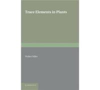 Trace Elements in Plants - Walter Stiles - Cambridge University Press - Livre en Anglais - Paperback Walter StilesWalter Stiles (Auteur)