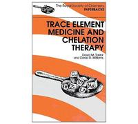 Trace Elements Medicine And Chelation Therapy