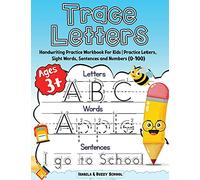 Trace Letters: Alphabet Handwriting Practice Workbook for Kids Trace Letters of the Alphabet, Sight Words & Sentences Preschool Writing Workbook with Sight words for Pre K and Kindergarten Ages 3+