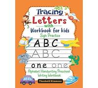 Trace Letters With Sigh Practice: Workbook For Kids Alphabet Handwriting Preschool Writing Workbook