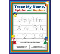 Trace My Name, Alphabet, and Numbers Workbook for Jaylin: Letter and Number Tracing with Arrow Guides and Start Dots