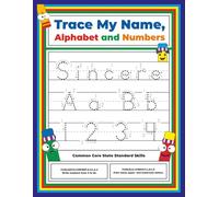 Trace My Name, Alphabet, and Numbers Workbook for Sincere: Letter and Number Tracing with Arrow Guides and Start Dots