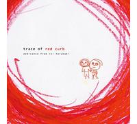 Trace of Red Curb [Paper Sleev [Import allemand]