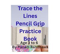 Trace the lines Pencil grip practice book age 3 to 6