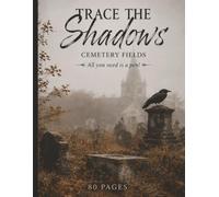 "Trace the Shadows" Cemetery Fields: All you need is a pen!