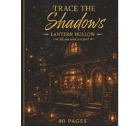 "Trace the Shadows" Lantern Hollow: All you need is a pen!