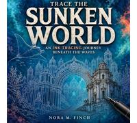 Trace the Sunken World: An Ink Tracing Journey Beneath the Waves