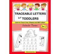 Traceable Letters For Toddlers: A Fun Way For Your Child To Learn The Alphabet And Trace Lines, Shapes And Letters