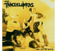 Traceelords - The Ali of Rock