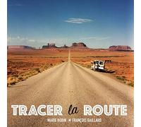 Tracer la route